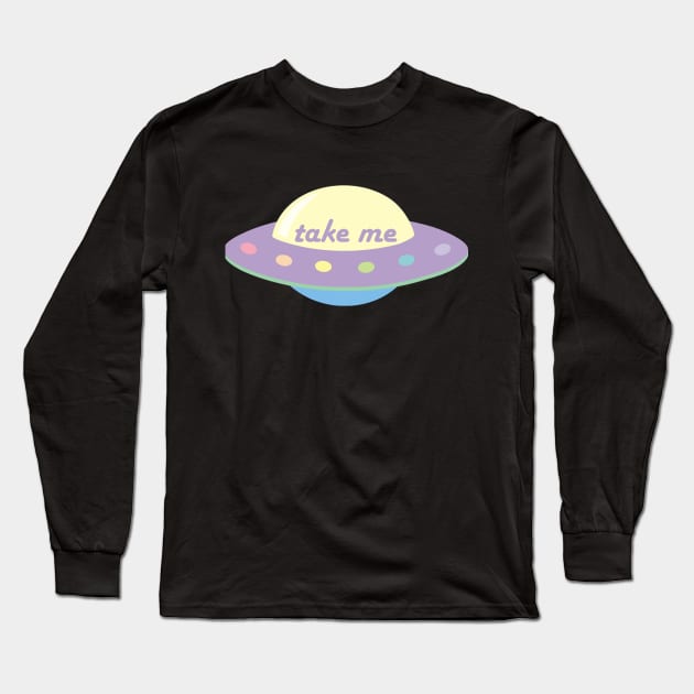 TAKE ME Long Sleeve T-Shirt by RazonLife